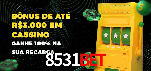 8531Bet melhor bônus de depósito